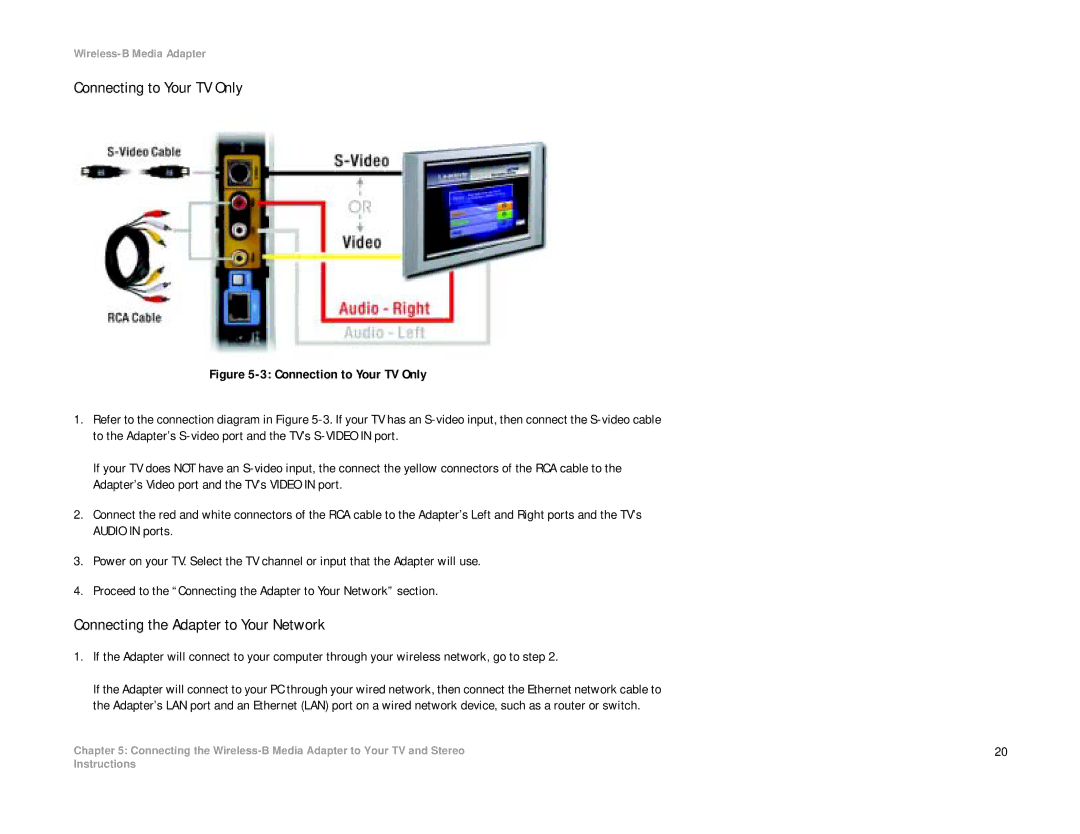 Cisco Systems WMA11B manual Connecting to Your TV Only, Connecting the Adapter to Your Network 