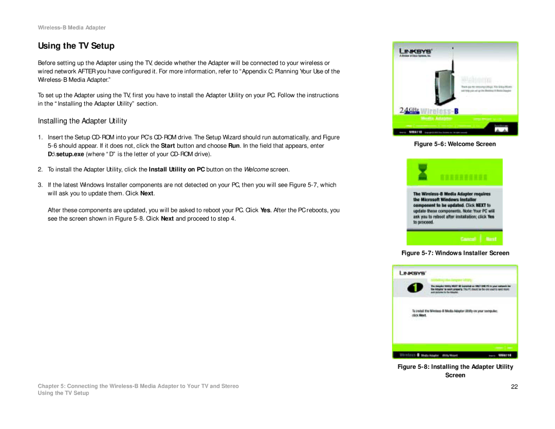 Cisco Systems WMA11B manual Using the TV Setup, Installing the Adapter Utility 