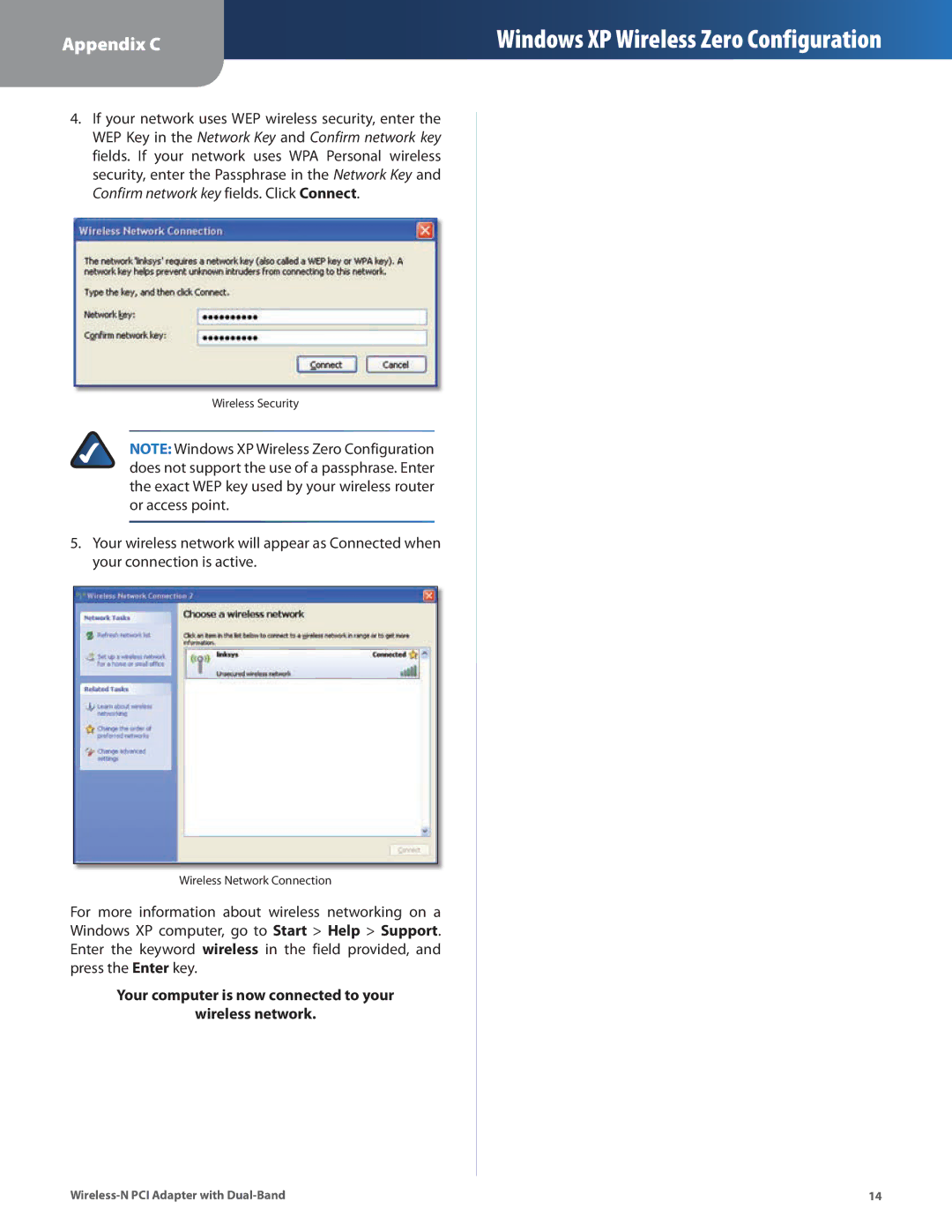 Cisco Systems WMP600N manual Your computer is now connected to your Wireless network 