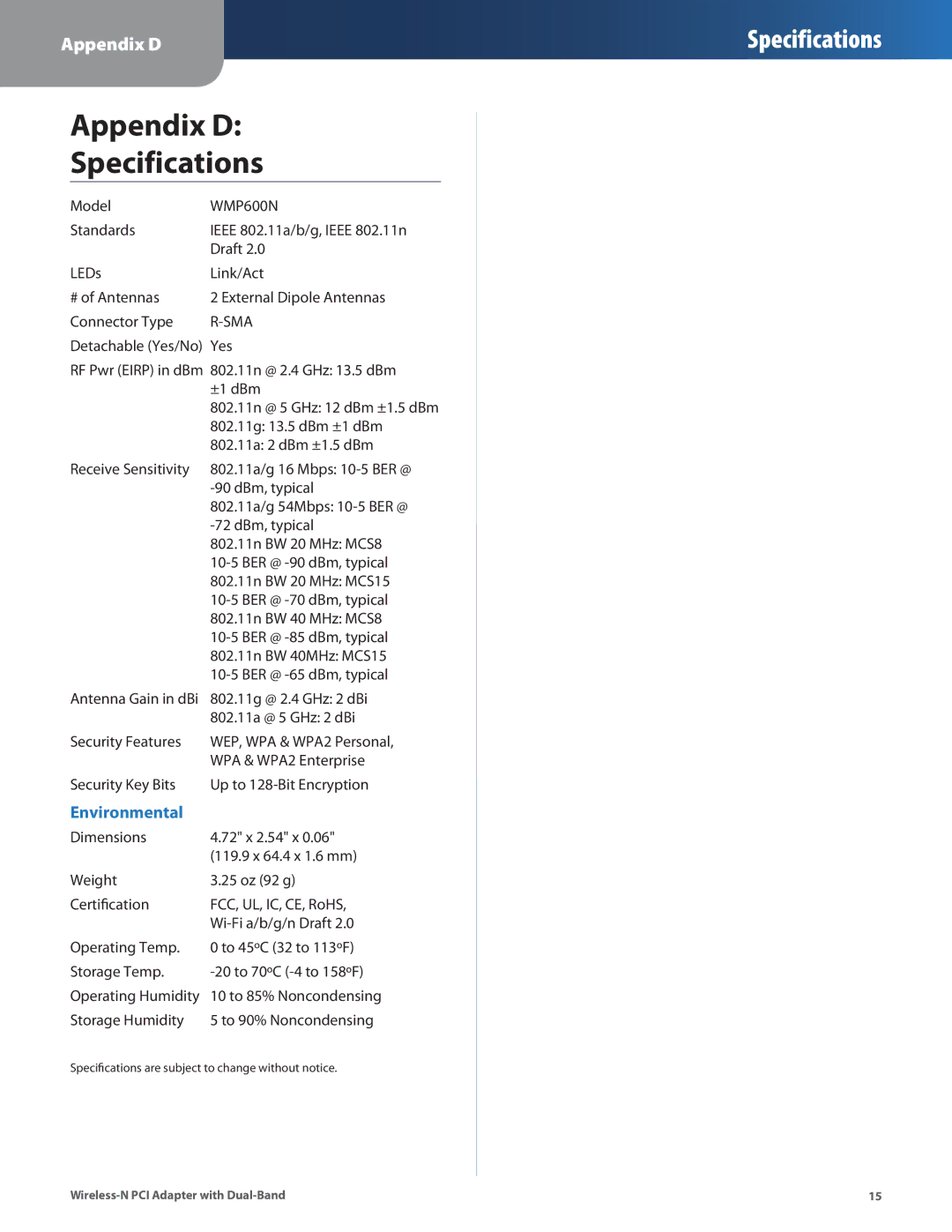 Cisco Systems WMP600N manual Appendix D Specifications 