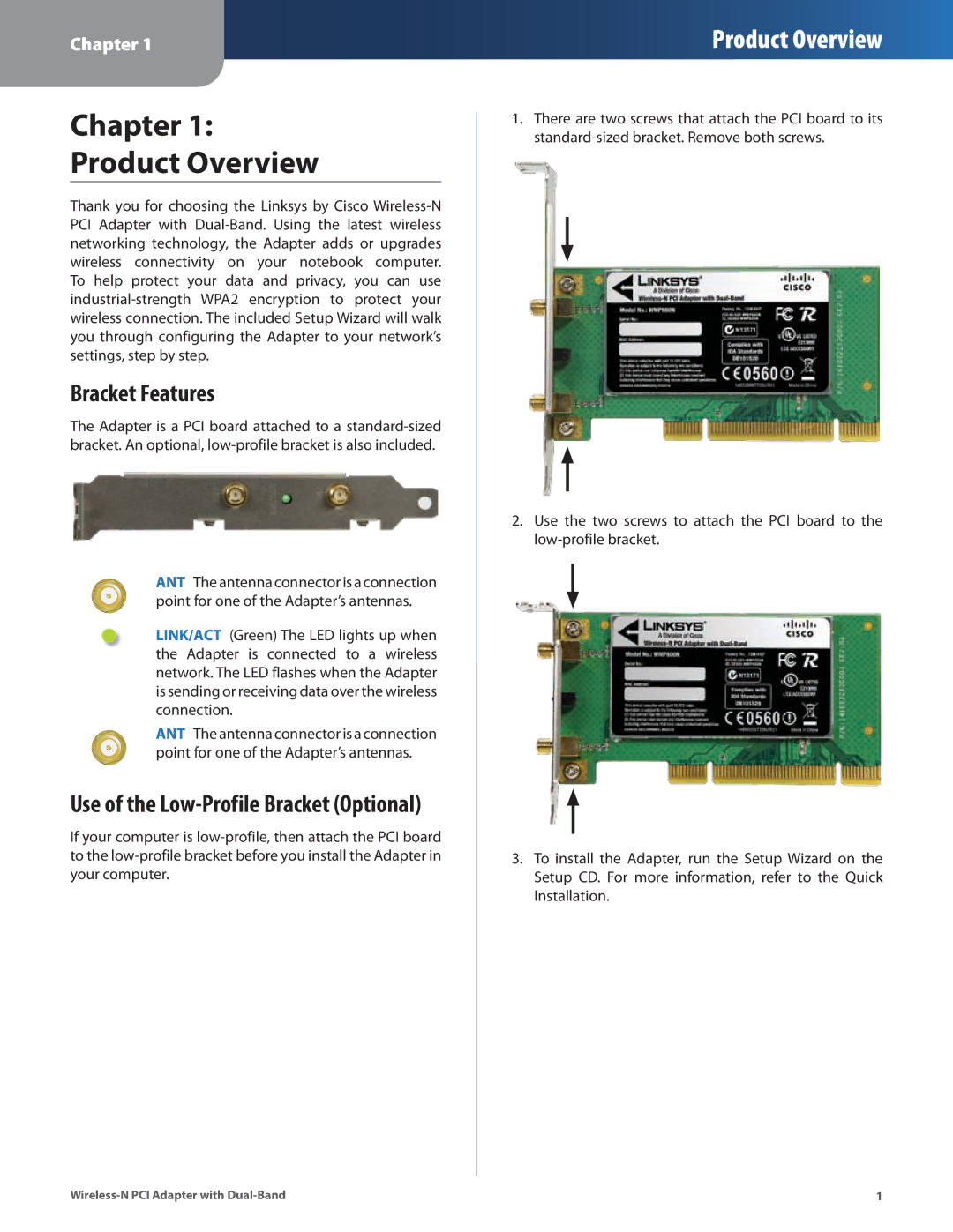 Cisco Systems WMP600N manual Chapter Product Overview, Bracket Features, Use of the Low-Profile Bracket Optional 