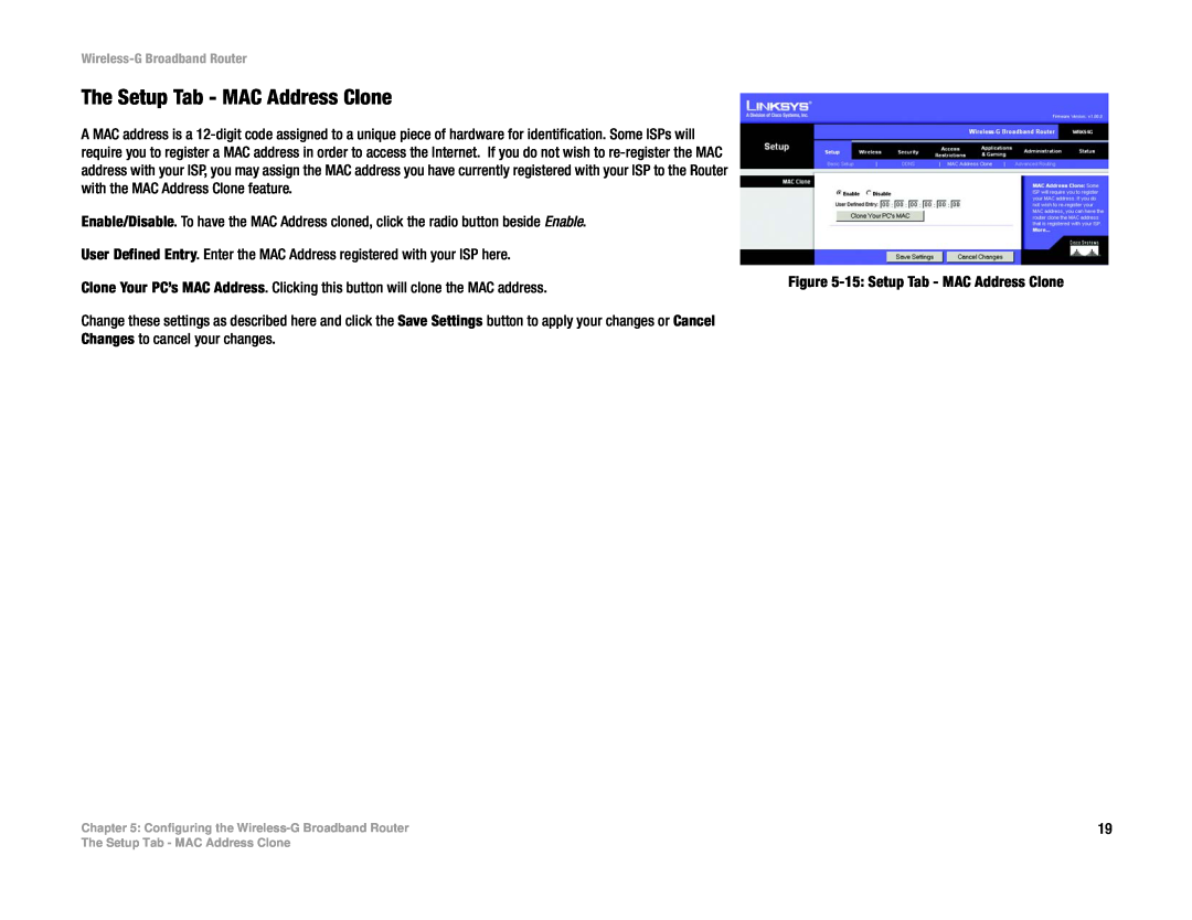 Cisco Systems WRK54G manual The Setup Tab - MAC Address Clone 