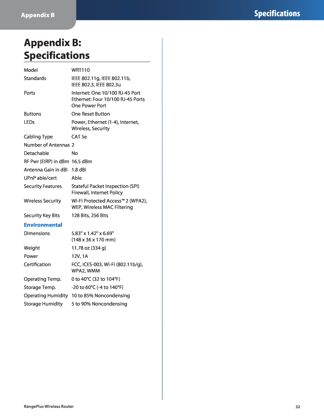 Cisco Systems WRT110 manual Appendix B Specifications, Environmental 