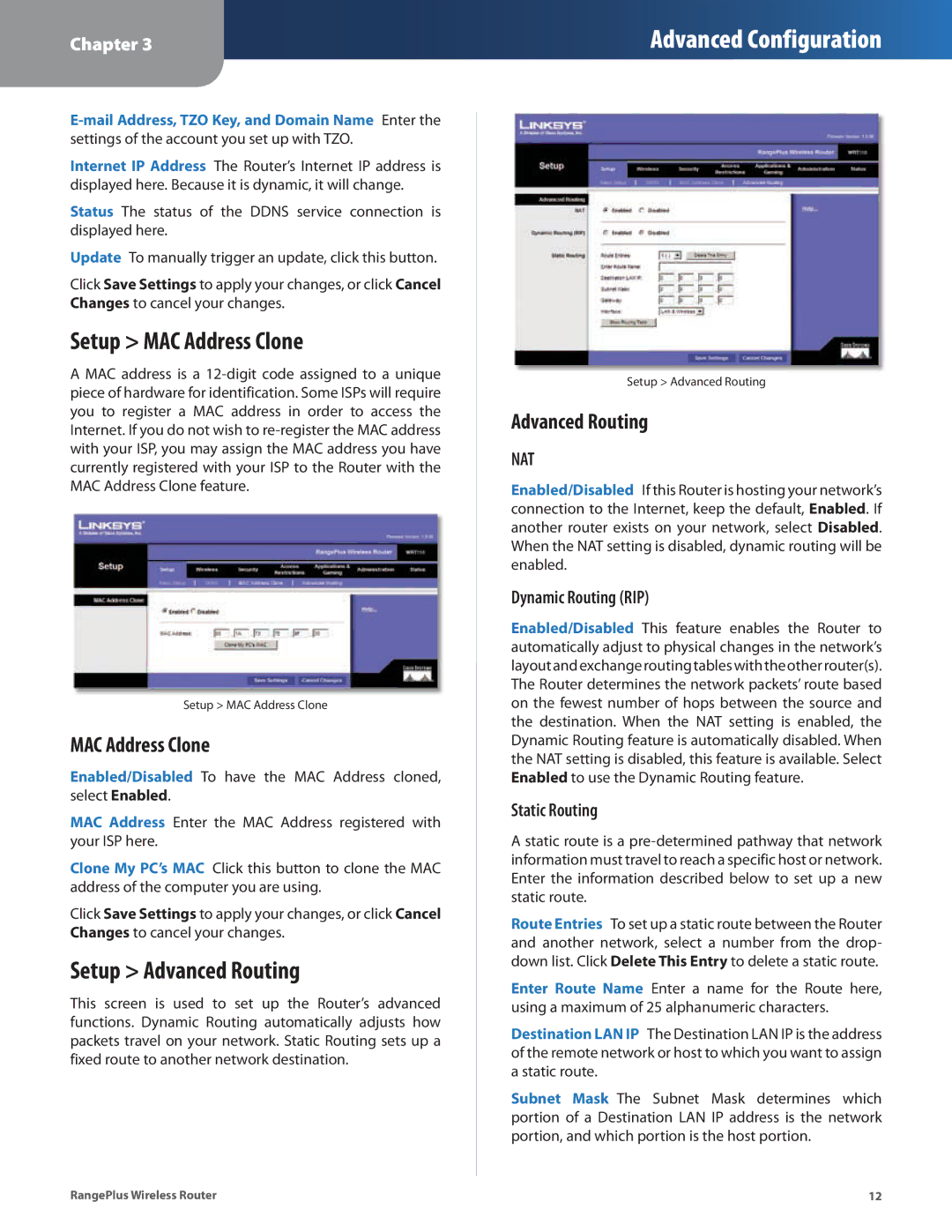 Cisco Systems WRT110 manual Setup MAC Address Clone, Setup Advanced Routing 