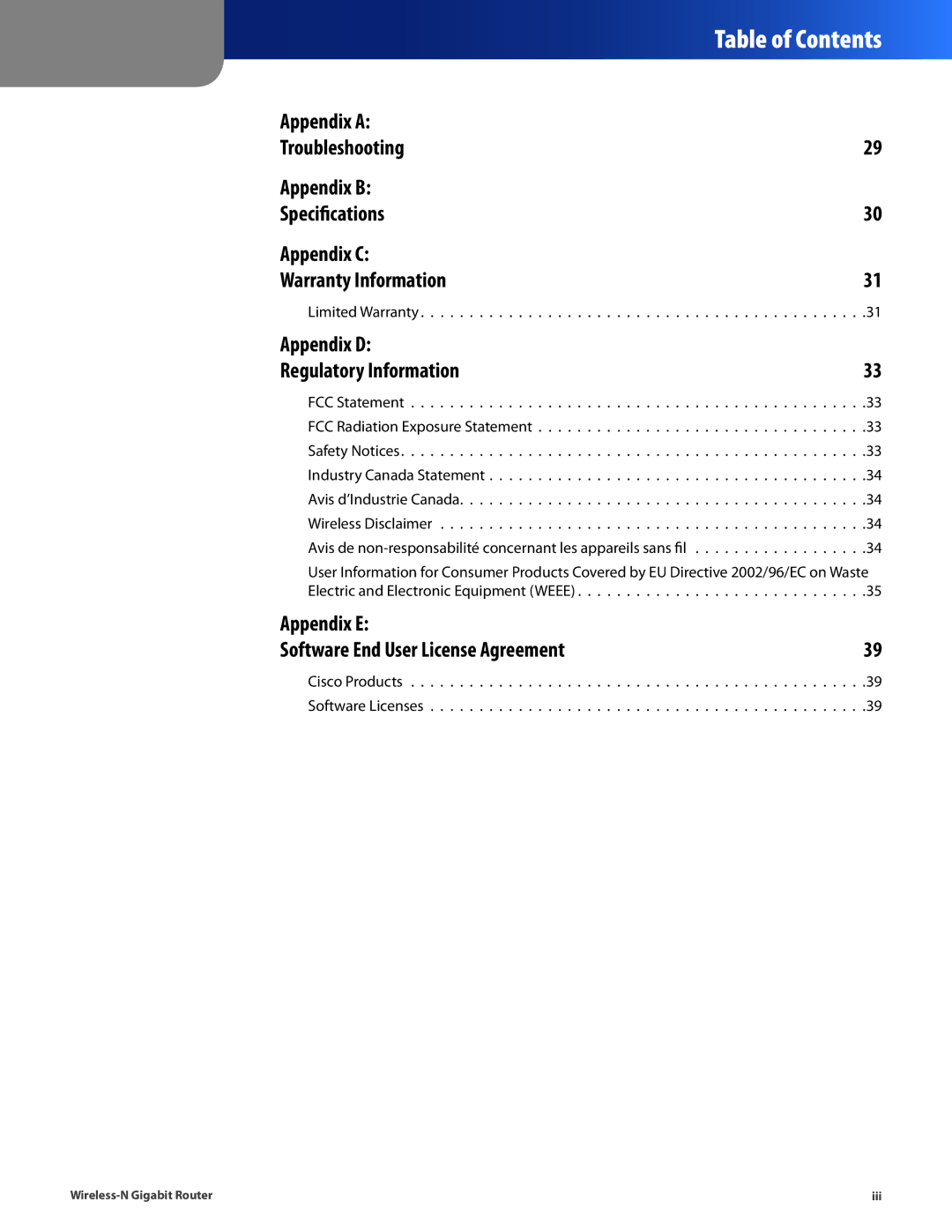 Cisco Systems WRT310N manual Appendix D Regulatory Information, Appendix E Software End User License Agreement 