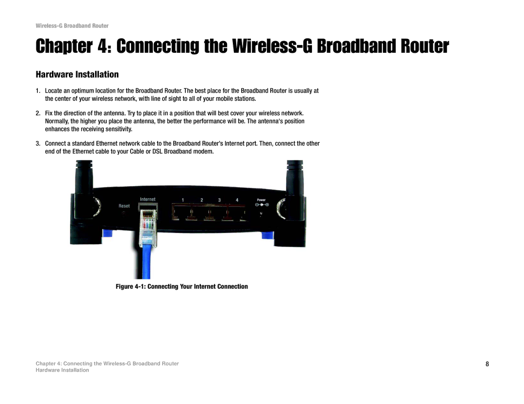 Cisco Systems WRT54G manual Connecting the Wireless-G Broadband Router, Hardware Installation 