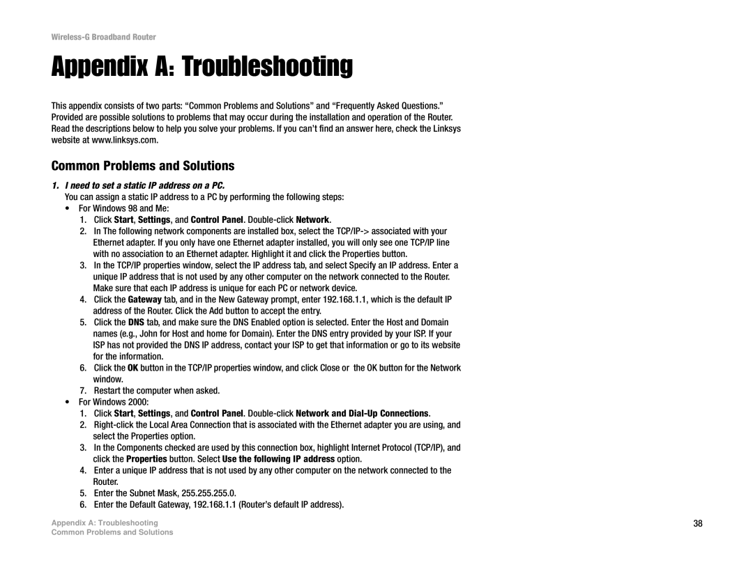 Cisco Systems WRT54G Appendix a Troubleshooting, Common Problems and Solutions, Need to set a static IP address on a PC 