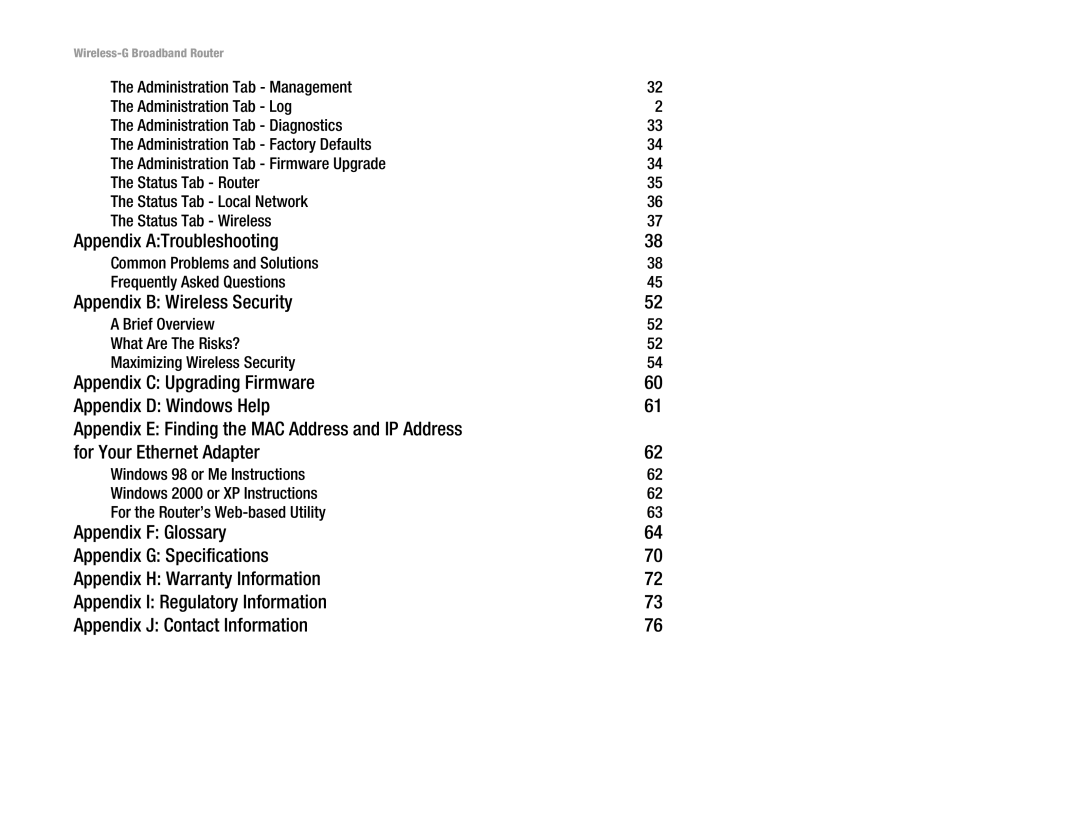 Cisco Systems WRT54G manual Appendix ATroubleshooting, Appendix B Wireless Security 