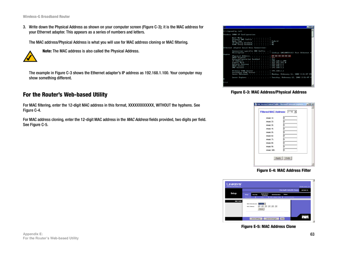 Cisco Systems WRT54G manual For the Router’s Web-based Utility, Figure E-3 MAC Address/Physical Address 