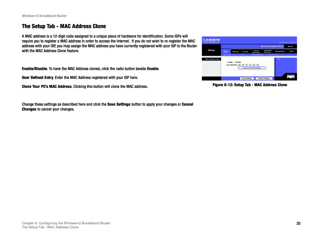 Cisco Systems WRT54G manual The Setup Tab - MAC Address Clone 