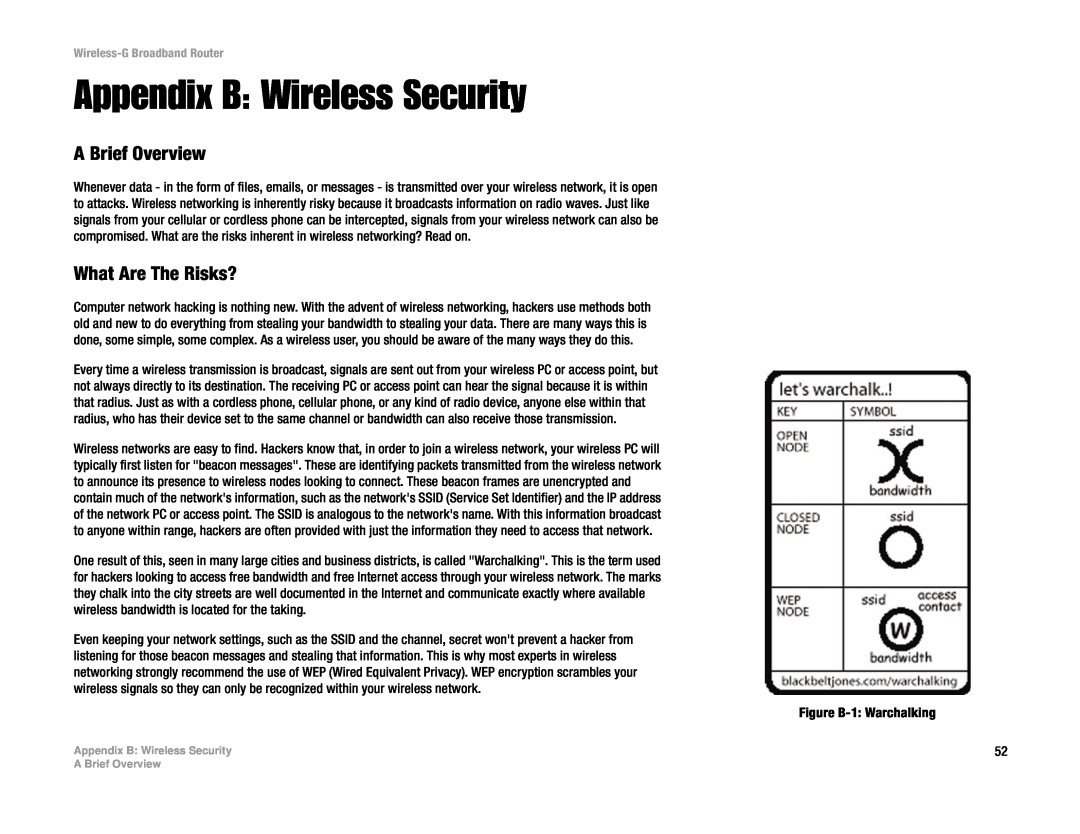 Cisco Systems WRT54G Appendix B Wireless Security, A Brief Overview, What Are The Risks?, Wireless-G Broadband Router 