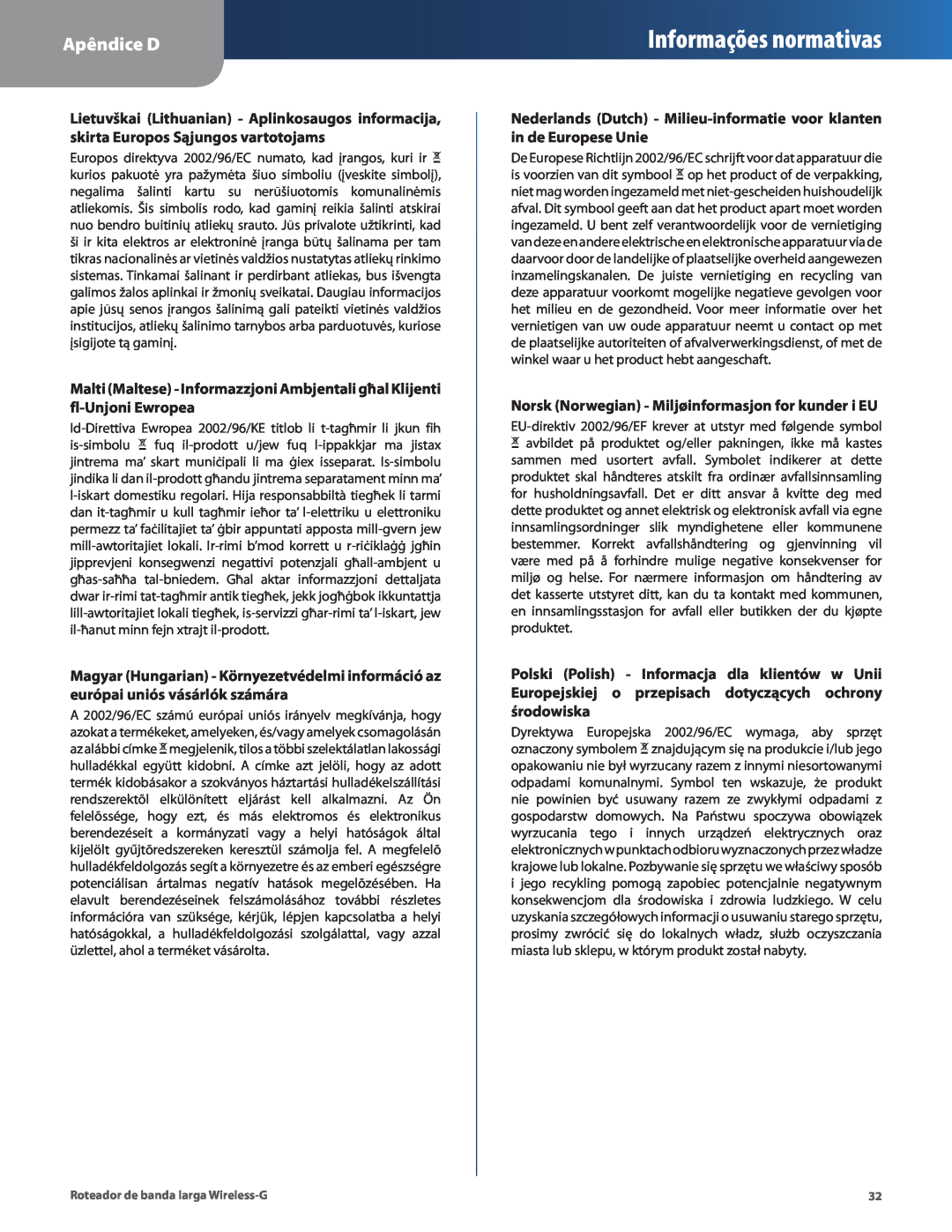 Cisco Systems WRT54G2 manual Informações normativas, Apêndice D 
