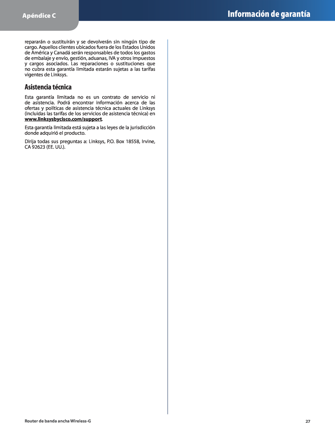 Cisco Systems WRT54G2 manual Asistencia técnica, Información de garantía, Apéndice C 
