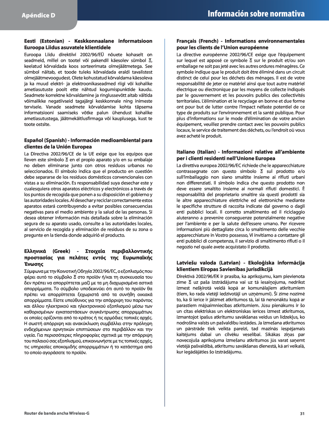 Cisco Systems WRT54G2 manual Información sobre normativa, Apéndice D 