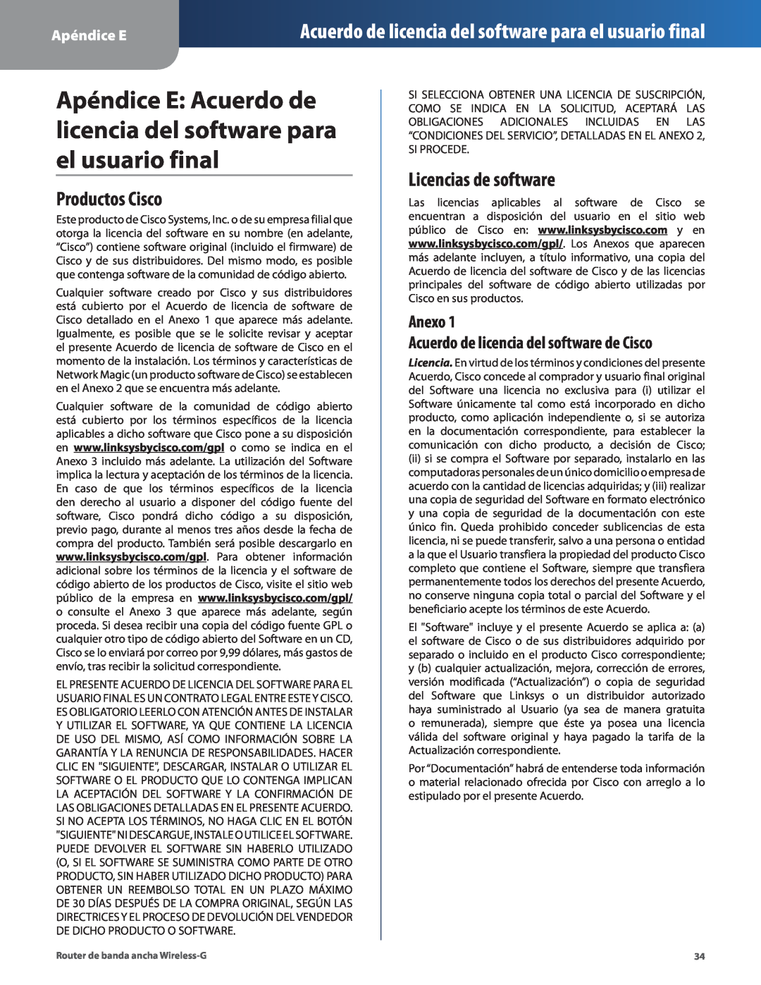 Cisco Systems WRT54G2 manual Apéndice E Acuerdo de licencia del software para el usuario final, Productos Cisco, Anexo 