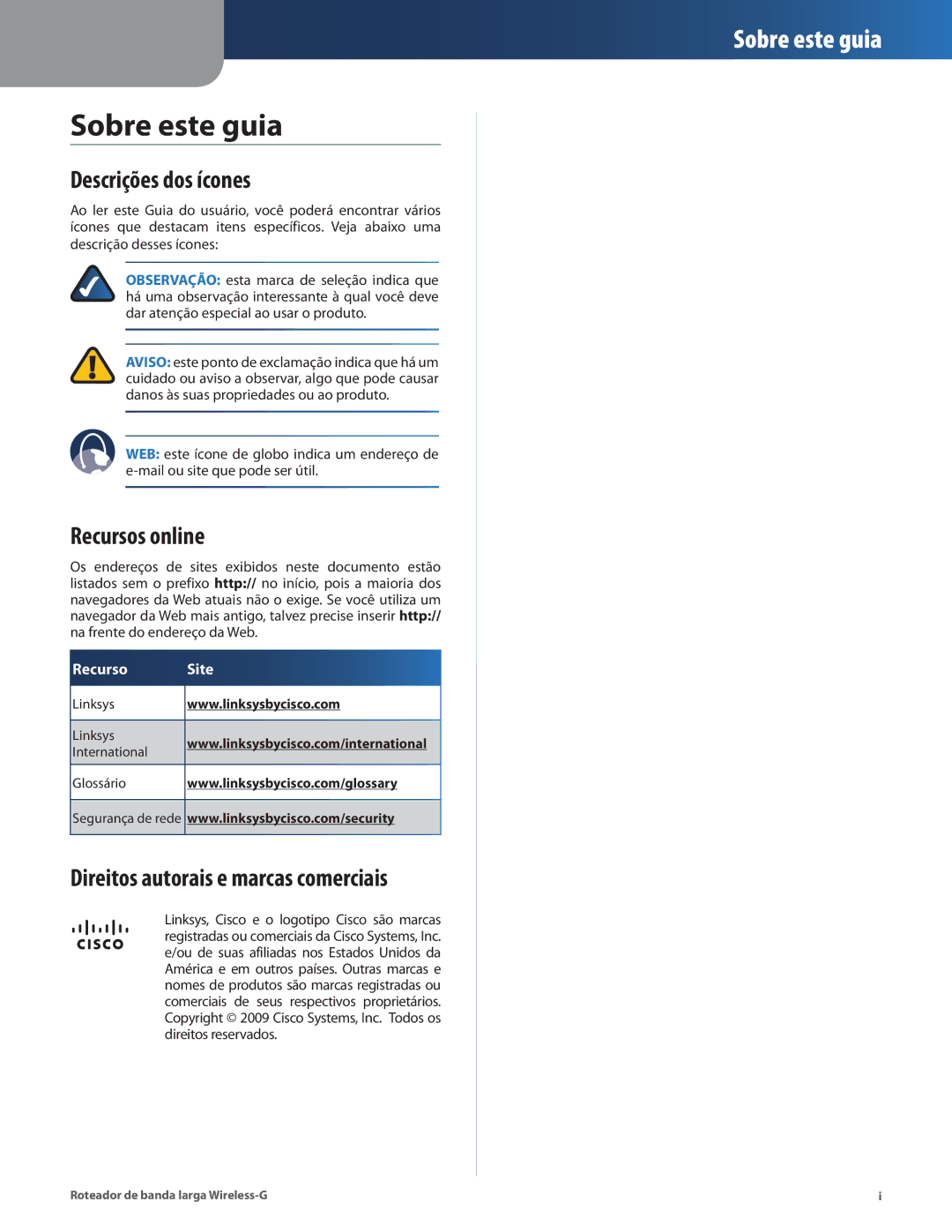 Cisco Systems WRT54G2 manual Sobre este guia, Descrições dos ícones, Recursos online, Direitos autorais e marcas comerciais 