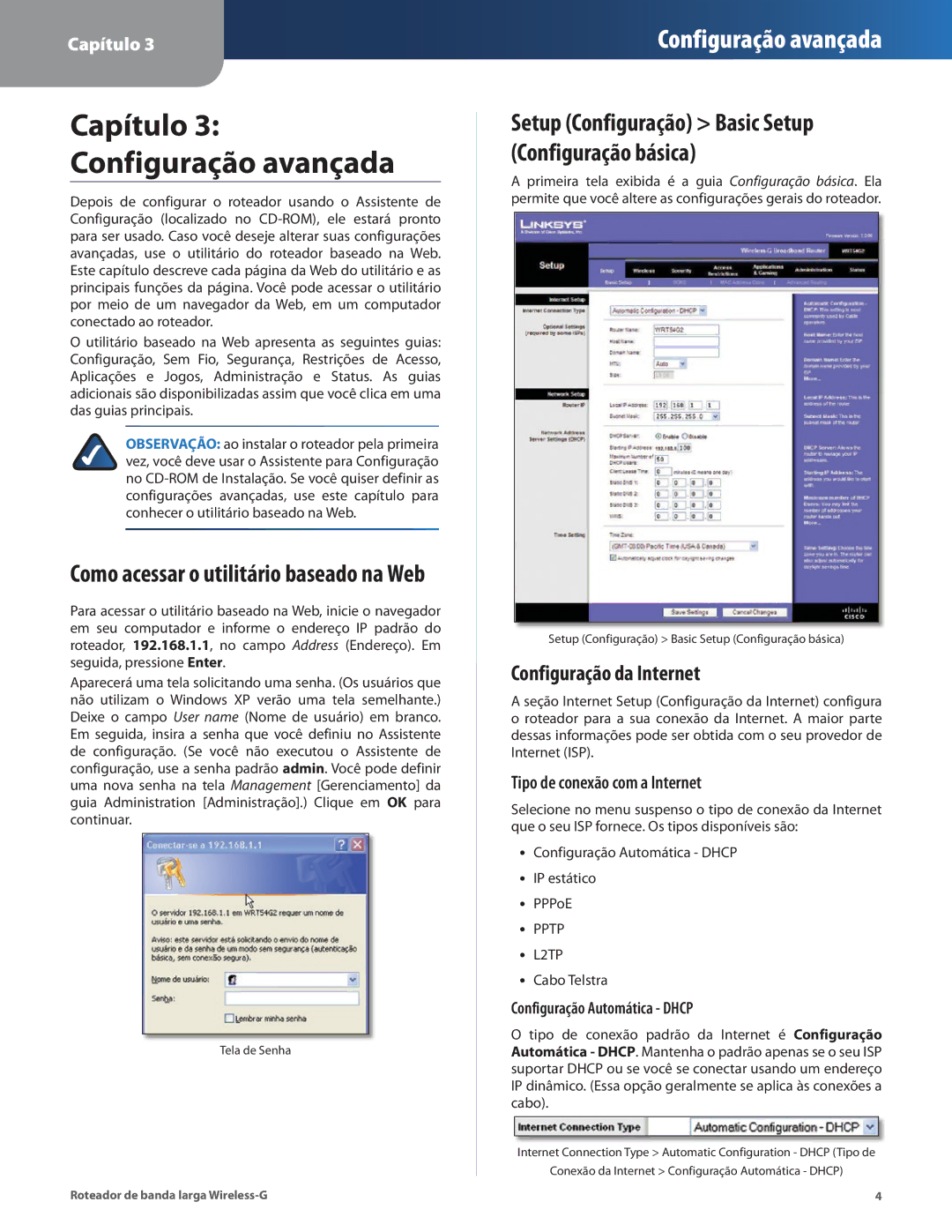 Cisco Systems WRT54G2 Configuração da Internet, Como acessar o utilitário baseado na Web, Tipo de conexão com a Internet 