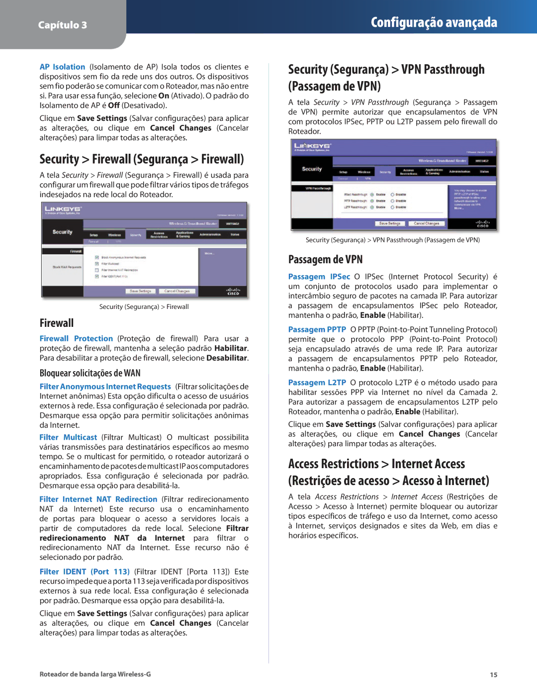 Cisco Systems WRT54G2 manual Passagem de VPN, Security Firewall Segurança Firewall, Bloquear solicitações de WAN 