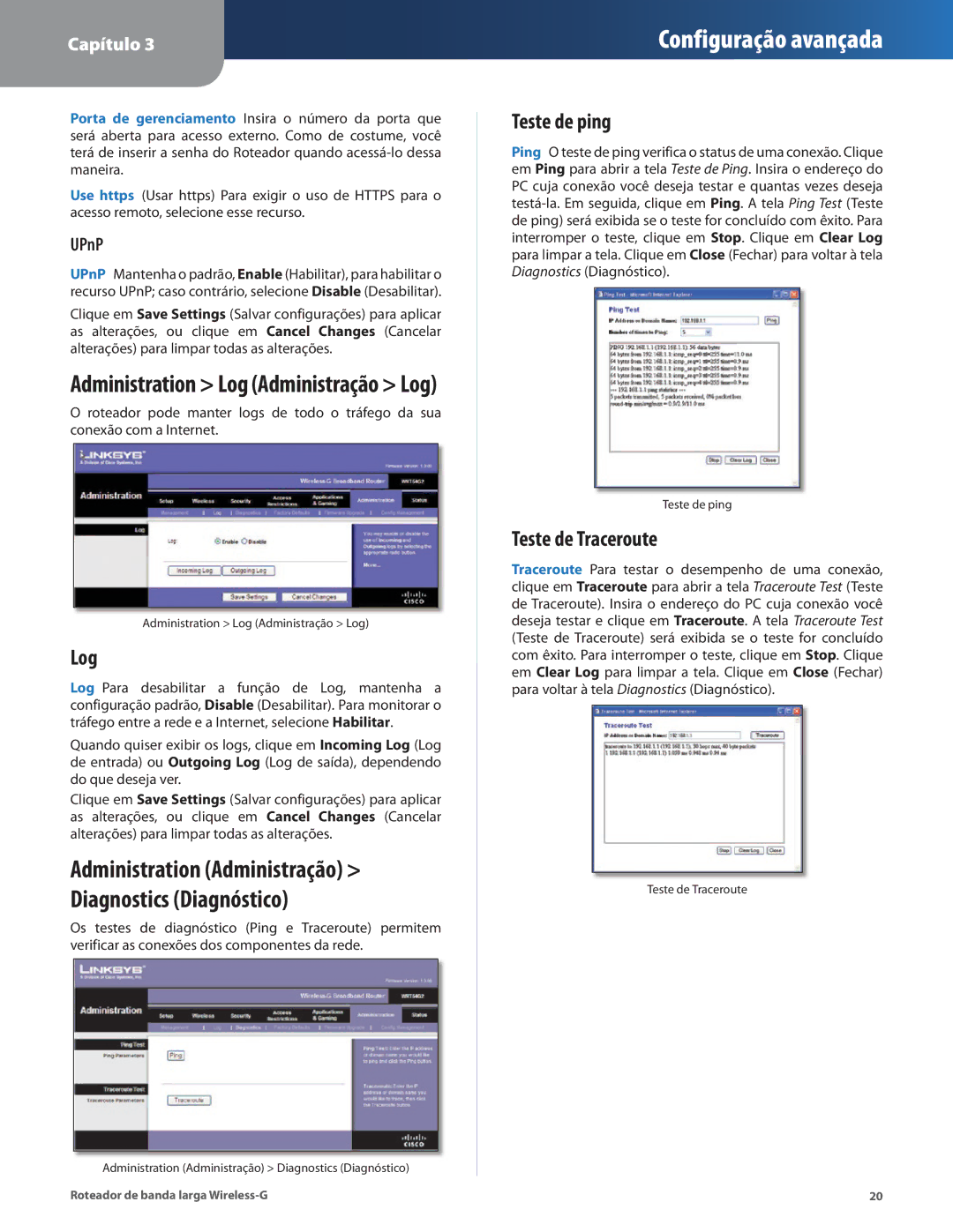 Cisco Systems WRT54G2 manual Teste de ping, Teste de Traceroute, Administration Log Administração Log 