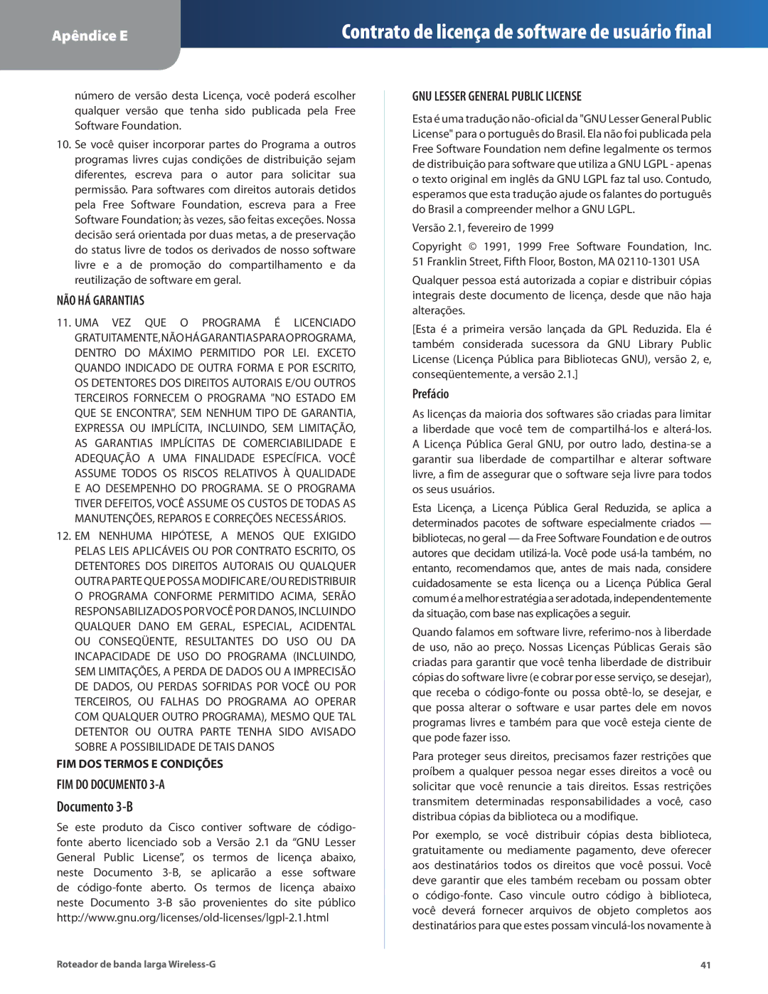 Cisco Systems WRT54G2 manual Documento 3-B, NÃO HÁ Garantias 