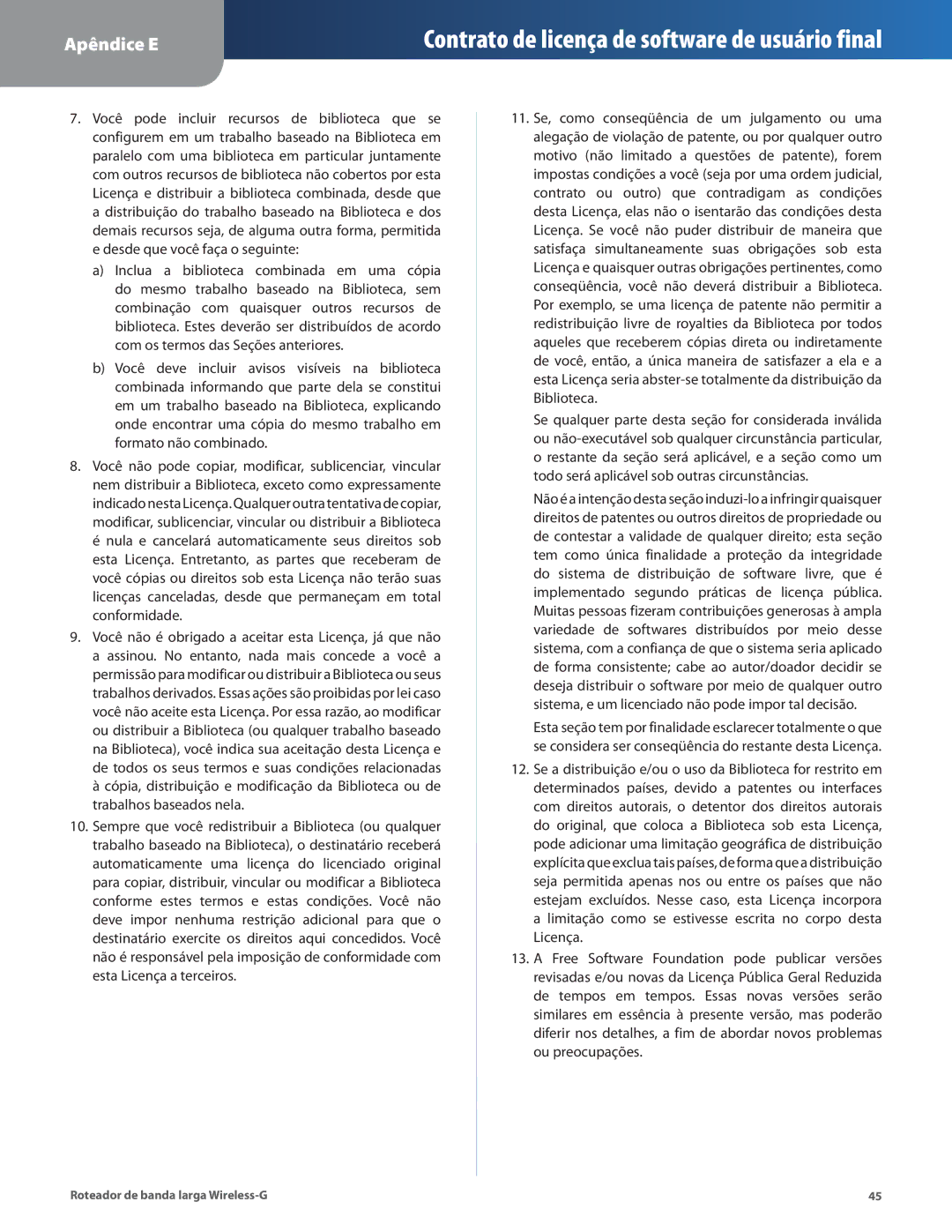 Cisco Systems WRT54G2 manual Contrato de licença de software de usuário final 