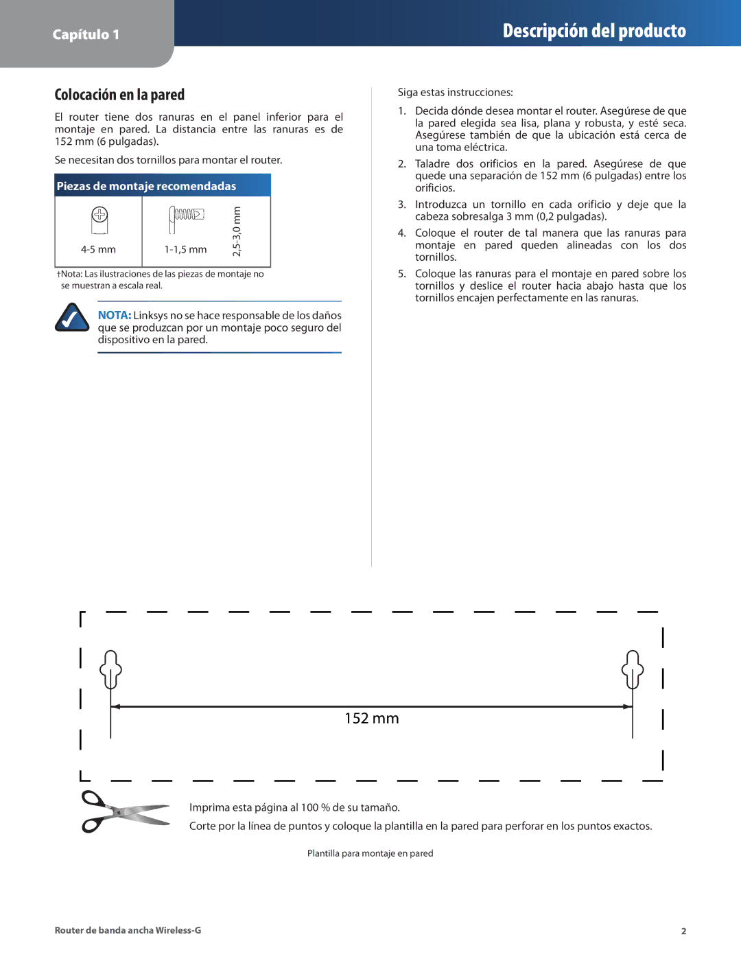 Cisco Systems WRT54G2 manual Colocación en la pared, Piezas de montaje recomendadas 