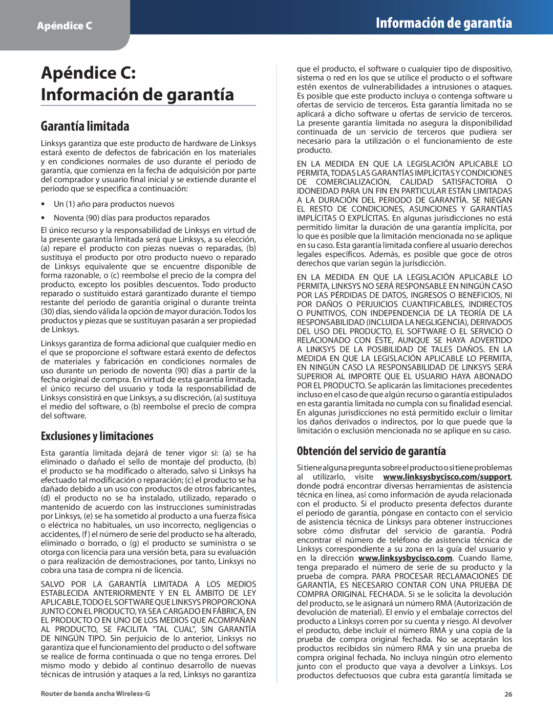 Cisco Systems WRT54G2 manual Garantía limitada, Exclusiones y limitaciones, Obtención del servicio de garantía 