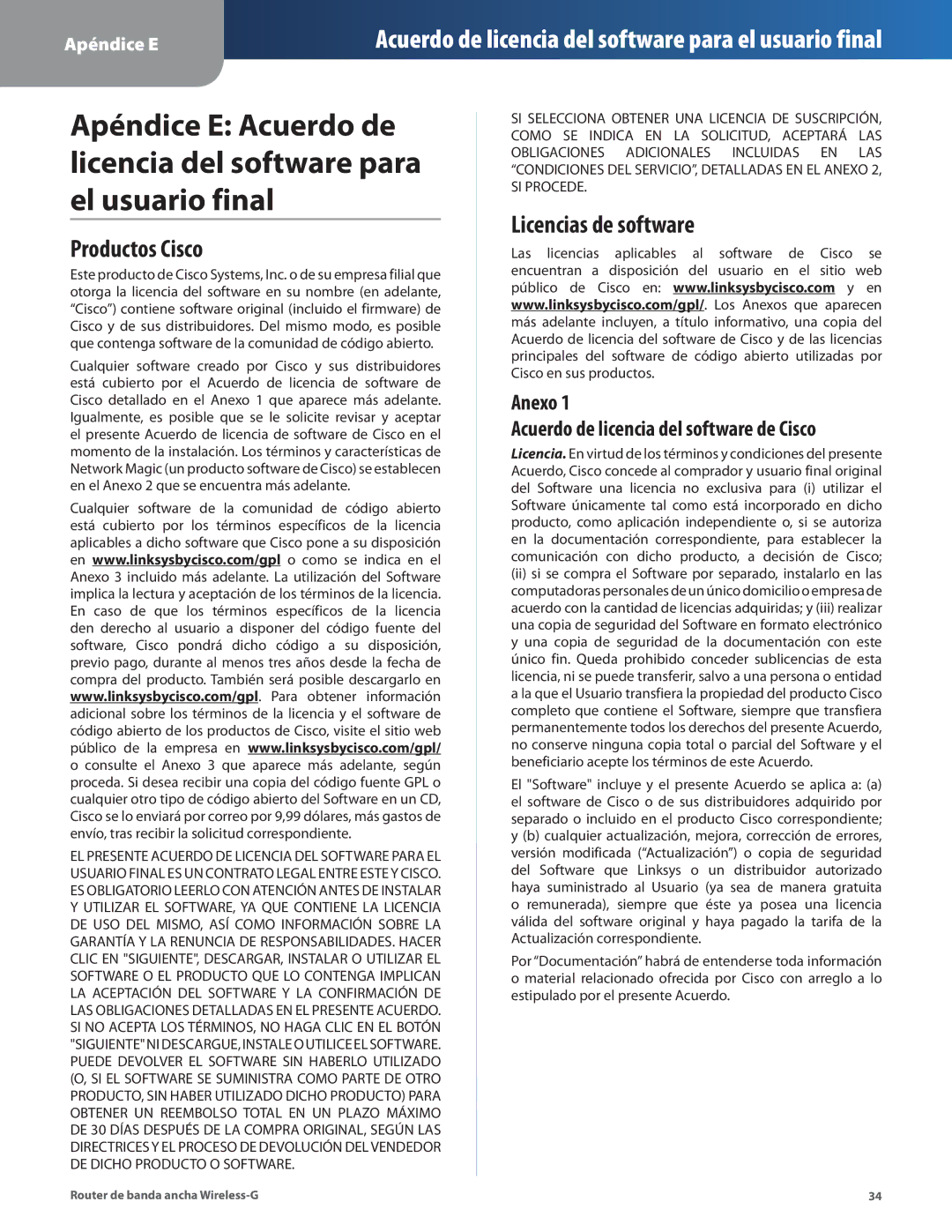 Cisco Systems WRT54G2 manual Productos Cisco, Licencias de software, Anexo, Acuerdo de licencia del software de Cisco 