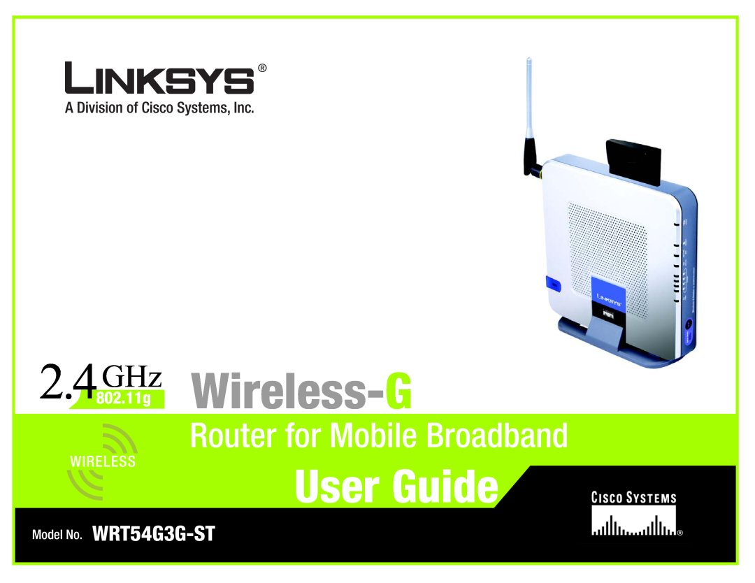 Cisco Systems WRT54G3G-ST manual 2.4 802 GHz .11g Wireless- G, User Guide, Router for Mobile Broadband 
