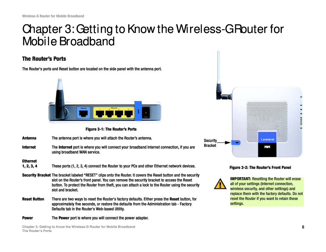Cisco Systems WRT54G3G-ST manual Getting to Know the Wireless-G Router for Mobile Broadband, The Router’s Ports, Power 