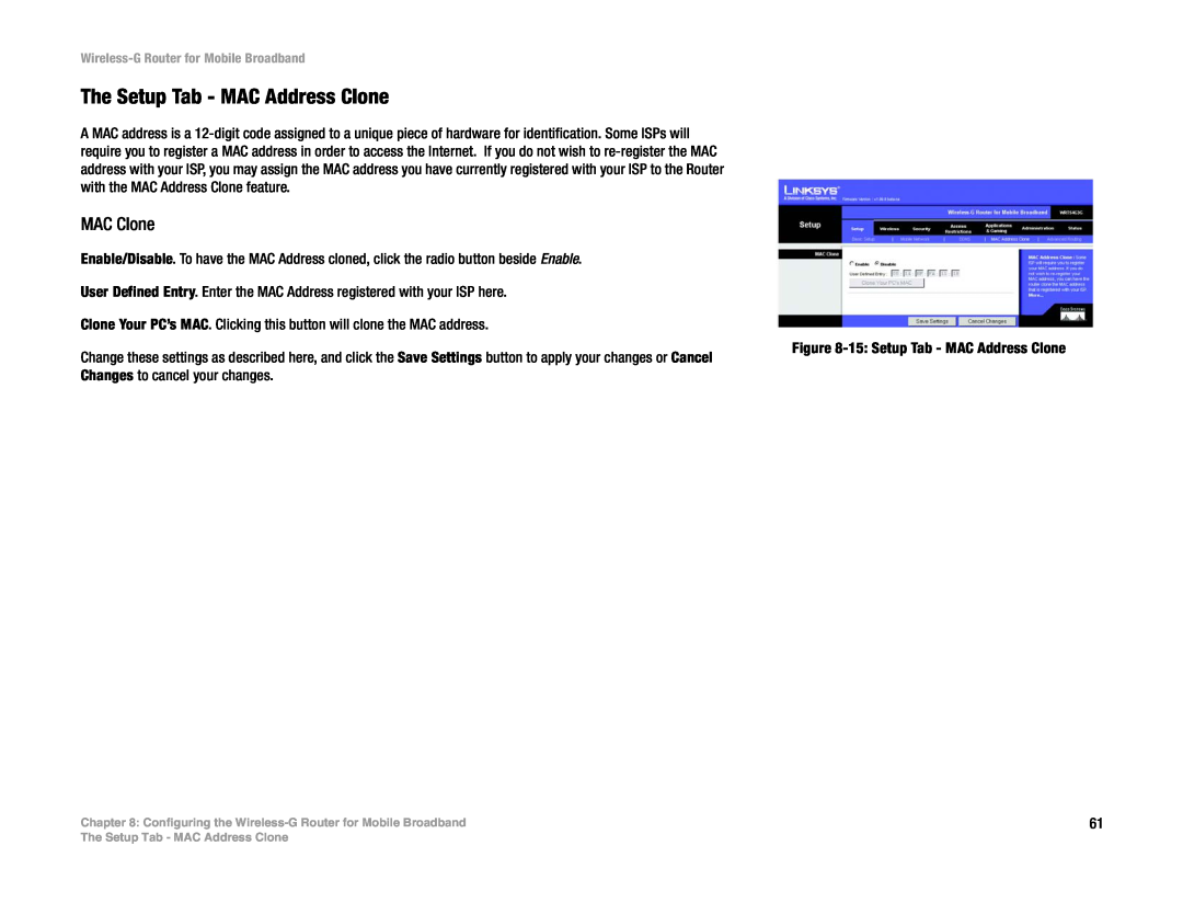 Cisco Systems WRT54G3G-ST manual The Setup Tab - MAC Address Clone, MAC Clone 