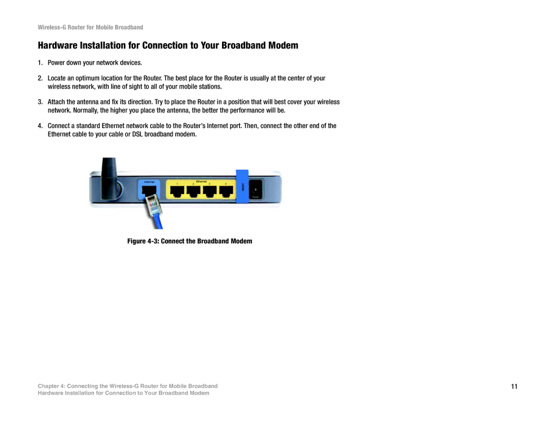 Cisco Systems WRT54G3G-ST manual Hardware Installation for Connection to Your Broadband Modem 