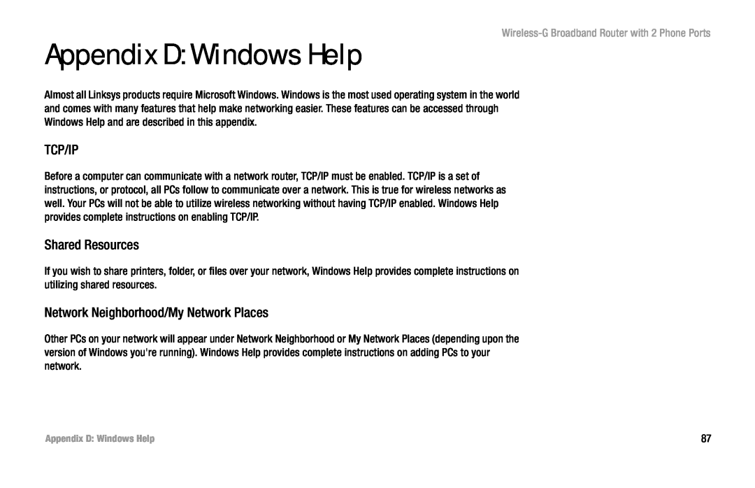 Cisco Systems WRT54GP2 manual Appendix D Windows Help, Tcp/Ip, Shared Resources, Network Neighborhood/My Network Places 