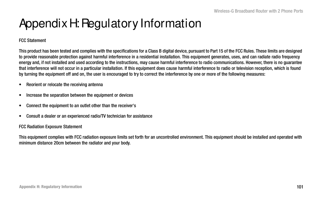 Cisco Systems WRT54GP2 manual Appendix H Regulatory Information, FCC Statement 