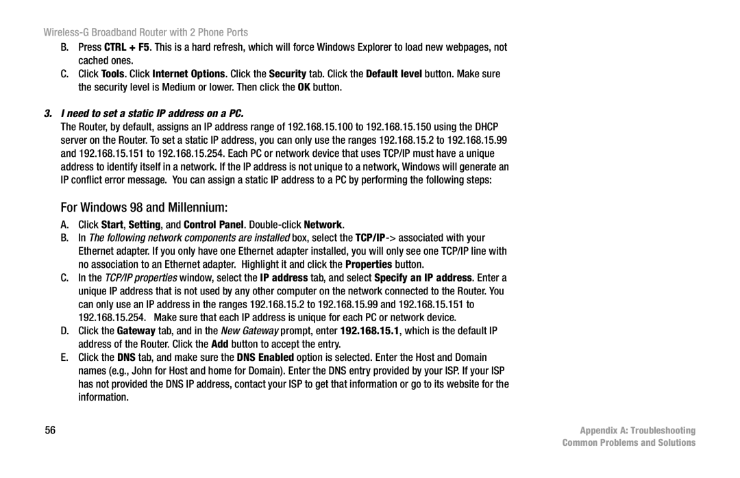 Cisco Systems WRT54GP2 manual For Windows 98 and Millennium, Need to set a static IP address on a PC 