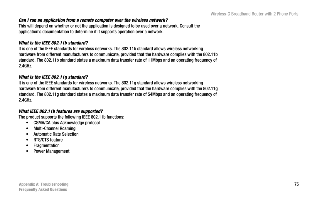 Cisco Systems WRT54GP2 manual What is the Ieee 802.11b standard?, What is the Ieee 802.11g standard? 