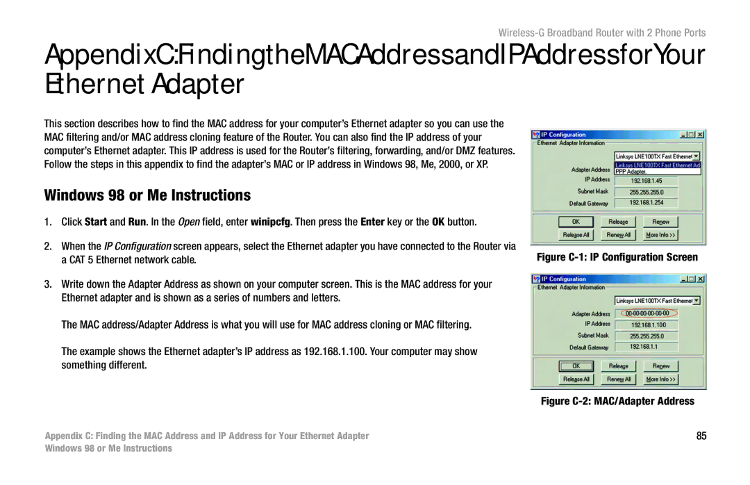 Cisco Systems WRT54GP2 manual Windows 98 or Me Instructions, Figure C-1 IP Configuration Screen 