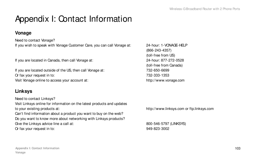 Cisco Systems WRTP54G manual Appendix I Contact Information, Linksys, Need to contact Vonage?, Hour 1-VONAGE-HELP 