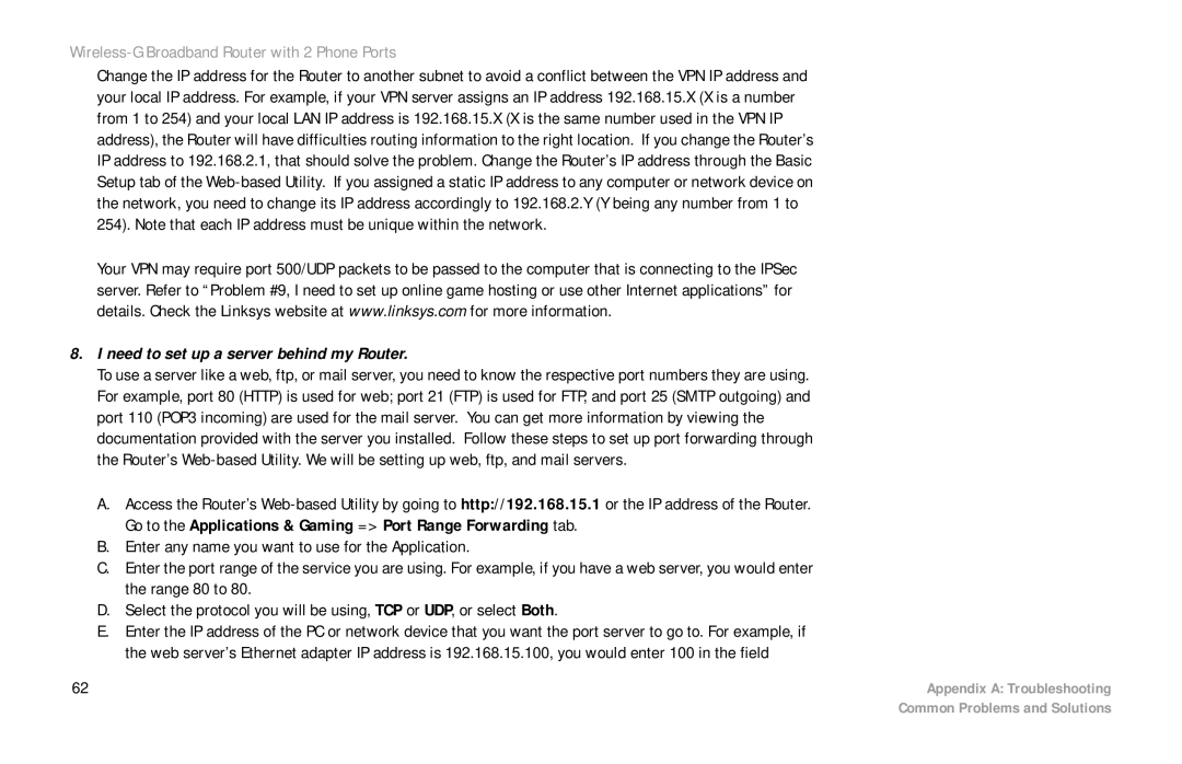 Cisco Systems WRTP54G manual Need to set up a server behind my Router 