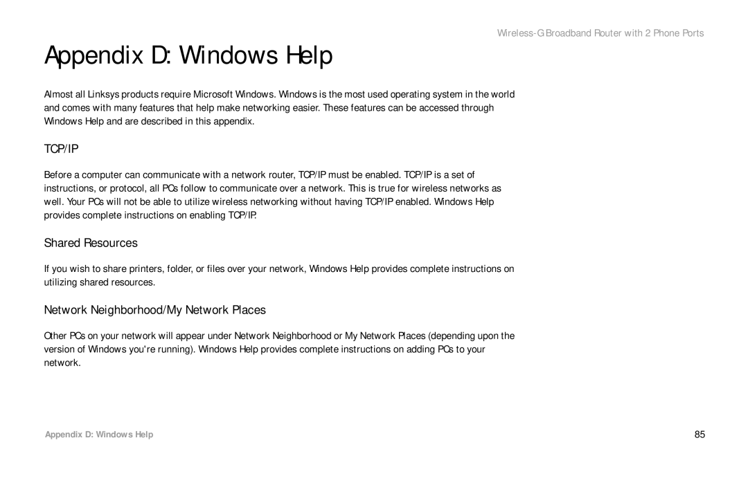 Cisco Systems WRTP54G manual Appendix D Windows Help, Shared Resources, Network Neighborhood/My Network Places 