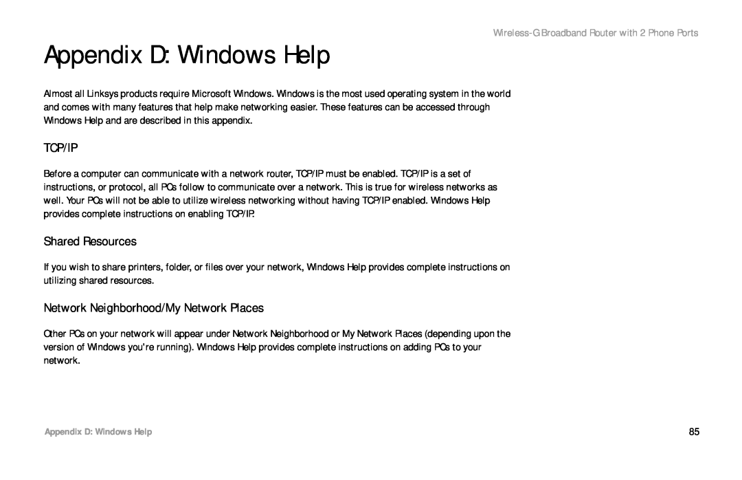 Cisco Systems WRTP54G manual Appendix D Windows Help, Tcp/Ip, Shared Resources, Network Neighborhood/My Network Places 