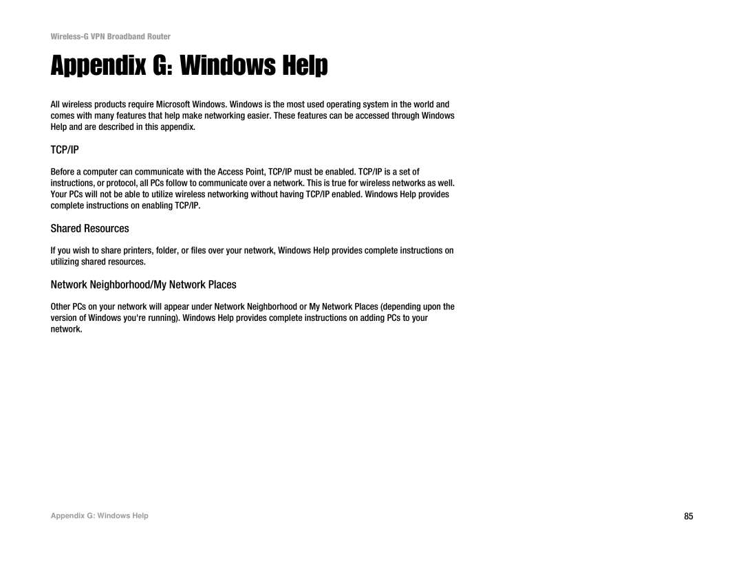 Cisco Systems WRV54G manual Appendix G Windows Help, Shared Resources, Network Neighborhood/My Network Places 