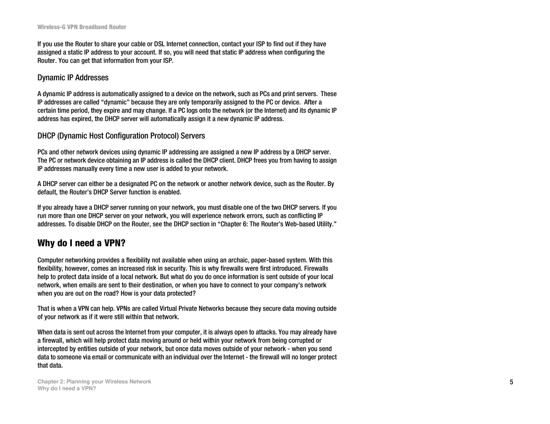 Cisco Systems WRV54G manual Why do I need a VPN?, Dynamic IP Addresses, Dhcp Dynamic Host Configuration Protocol Servers 