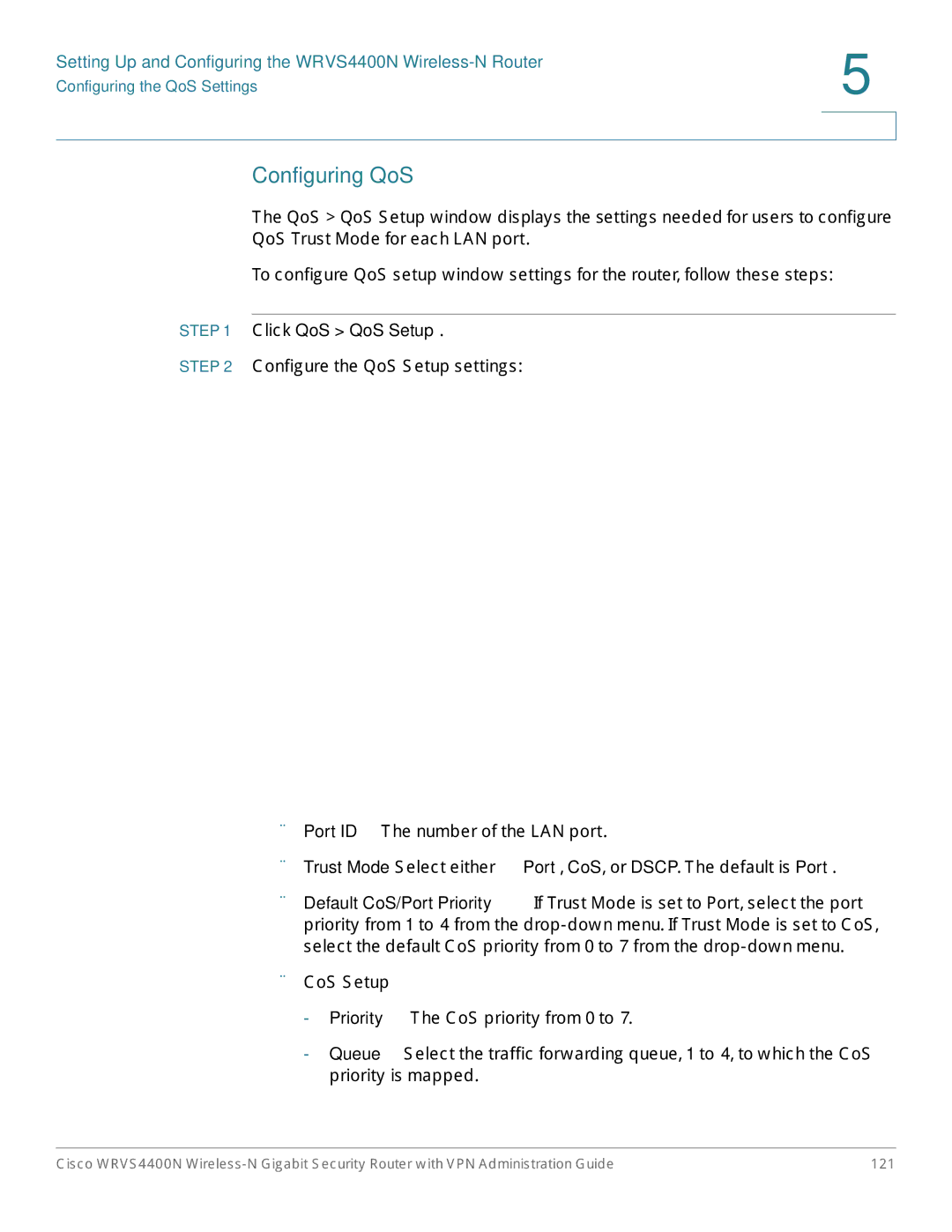 Cisco Systems WRVS4400NRF manual Configuring QoS, Click QoS QoS Setup 