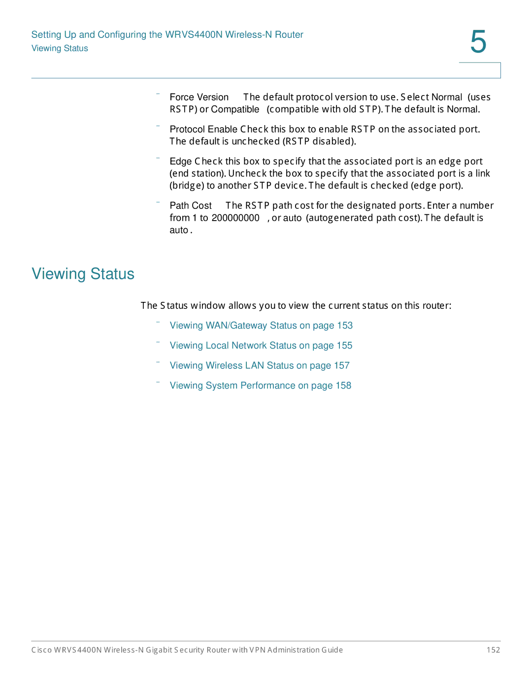 Cisco Systems WRVS4400NRF manual Viewing Status 