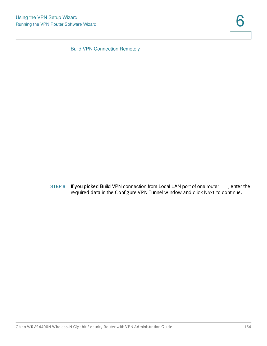 Cisco Systems WRVS4400NRF manual Build VPN Connection Remotely 