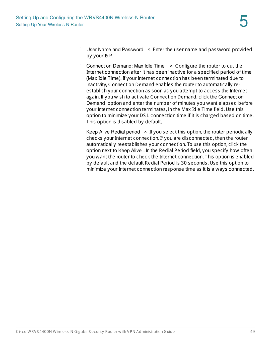 Cisco Systems WRVS4400NRF manual Setting Up and Configuring the WRVS4400N Wireless-N Router 