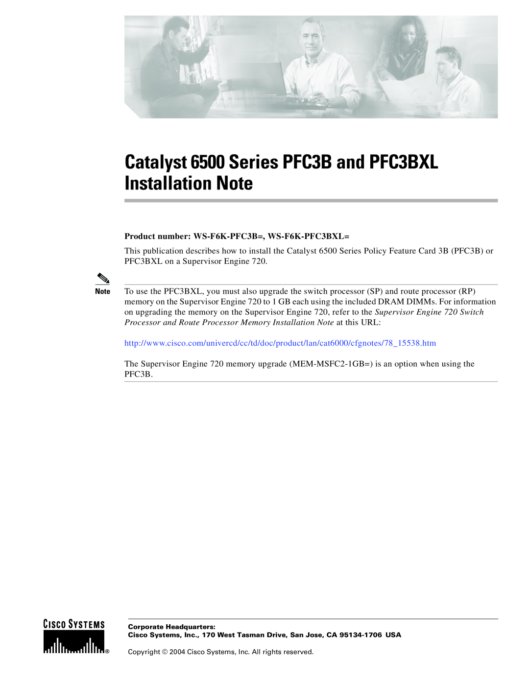 Cisco Systems WS-F6K-PFC3B=, WS-F6K-PFC3BXL= manual Catalyst 6500 Series PFC3B and PFC3BXL Installation Note 