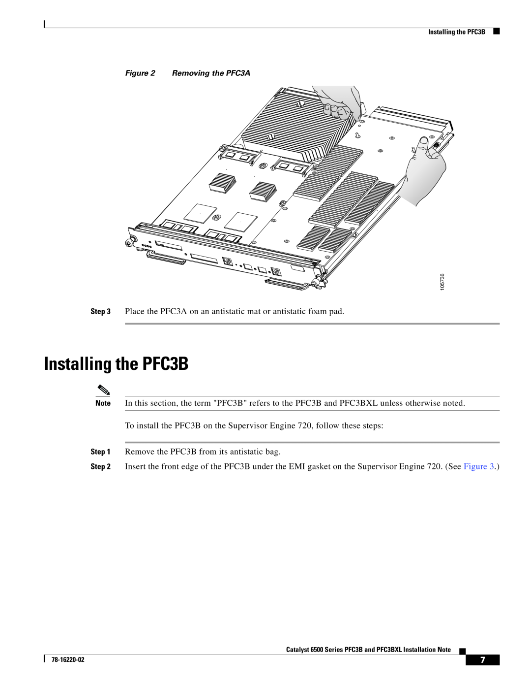 Cisco Systems WS-F6K-PFC3B=, WS-F6K-PFC3BXL= manual Installing the PFC3B, Removing the PFC3A 