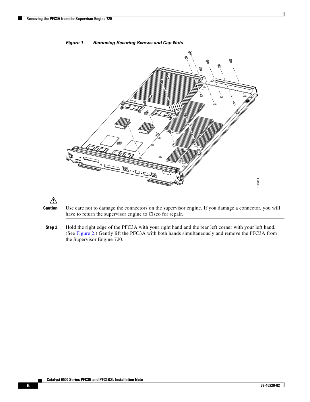 Cisco Systems WS-F6K-PFC3BXL=, WS-F6K-PFC3B= manual Removing Securing Screws and Cap Nuts 